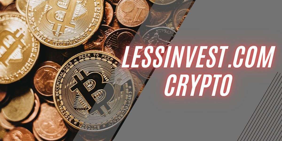Exploring lessinvest.com Crypto: A Deep Dive into the Future of Digital Investment