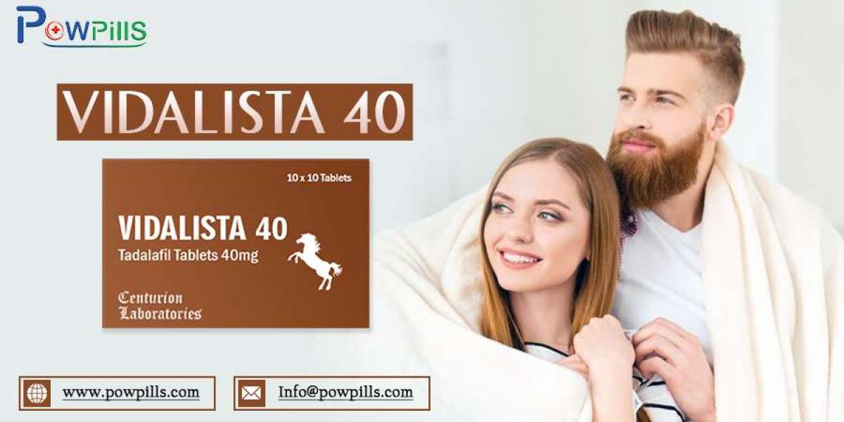 Vidalista 40- An Effective and Safe ED Solution